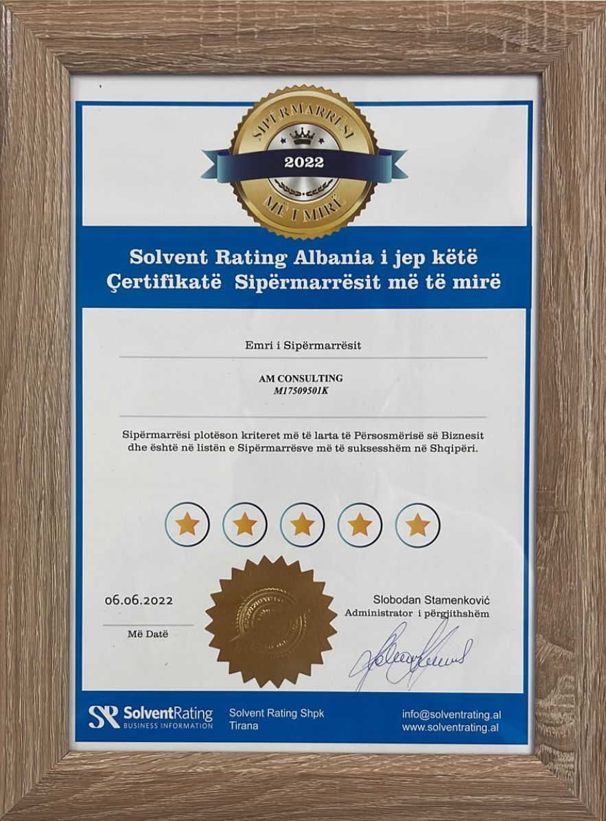 Çertifikatë "Sipërmarrësi më i mirë 2022" nga Solvent Rating Albania, dhënë AM Consulting